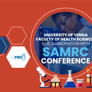Attend the Health Science Conference organised by University of Venda and SAMRC, Date to be announced